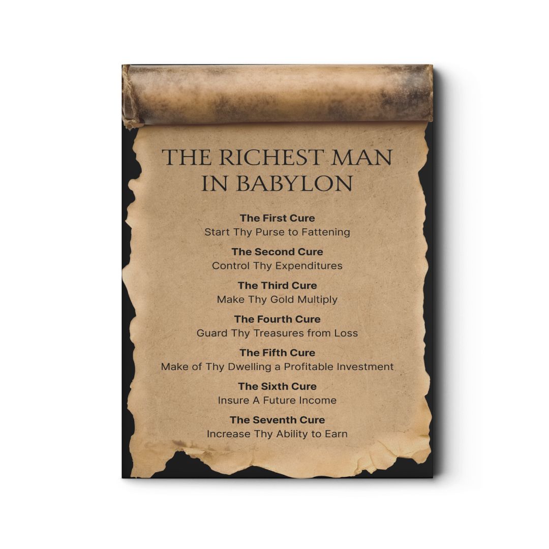 The Richest Man In Babylon (The 7 Cures)